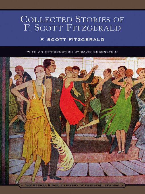Title details for Collected Stories of F. Scott Fitzgerald (Barnes & Noble Library of Essential Reading) by F. Scott Fitzgerald - Available